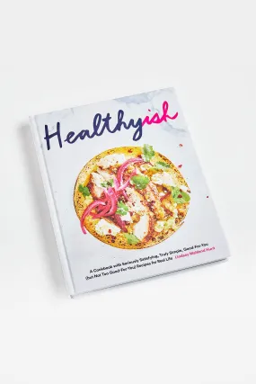 Healthyish Cookbook